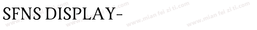 SFNS DISPLAY字体转换